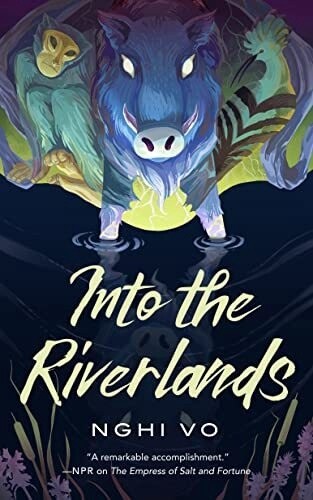 Into the Riverlands (The Singing Hills Cycle #3) (Hardcover)