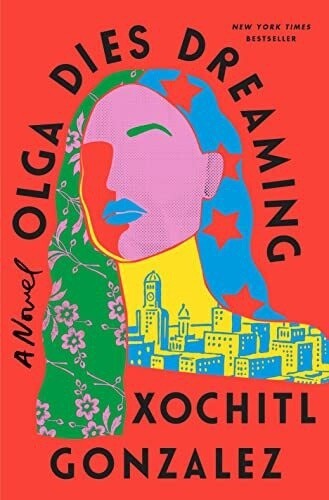 Olga Dies Dreaming: A Novel (Paperback)