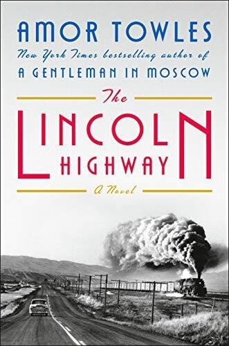 The Lincoln Highway: A Novel (Hardcover)