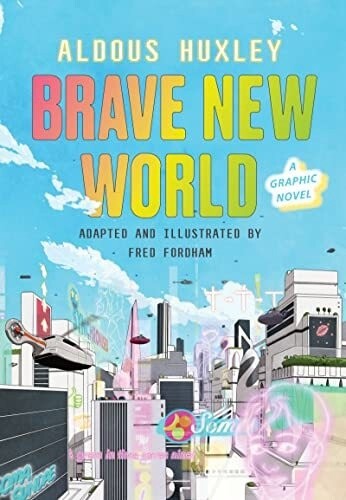 Brave New World: A Graphic Novel (Hardcover)