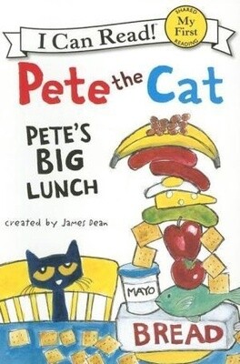 Pete the Cat: Pete's Big Lunch (My First I Can Read) (Paperback)