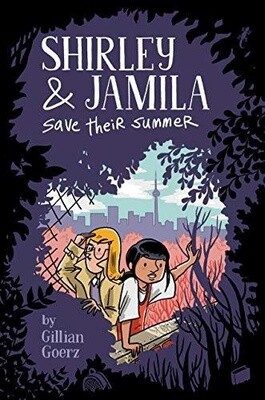 Shirley and Jamila Save Their Summer (Paperback)