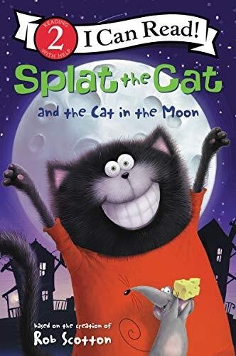 Splat the Cat and the Cat in the Moon (I Can Read Level 2) (Paperback)
