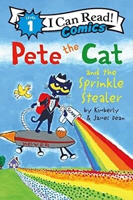 Pete The Cat And The Sprinkle Stealer (I Can Read Comics Level 1) (Paperback)