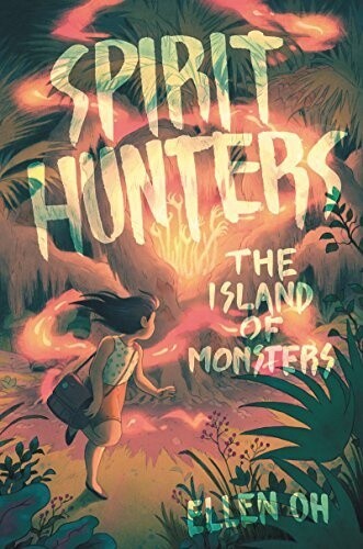 Spirit Hunters #2: The Island of Monsters (Hardcover)