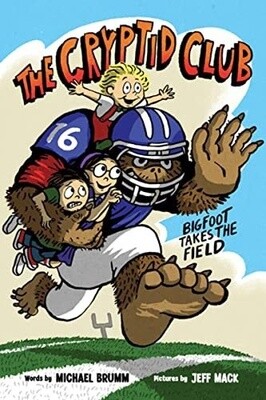 Cryptid Club #1: Bigfoot Takes the Field (Paperback)