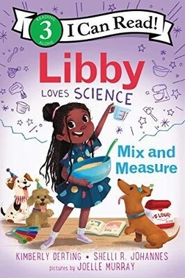 Libby Love Science: Mix and Measure (I Can Read Level 3) (Paperback)