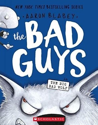 Bad Guys In The Big Bad Wolf (The Bad Guys #9), 9