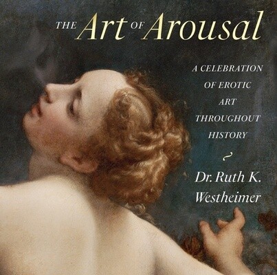 The Art Of Arousal: Revised Edition (Hardcover)
