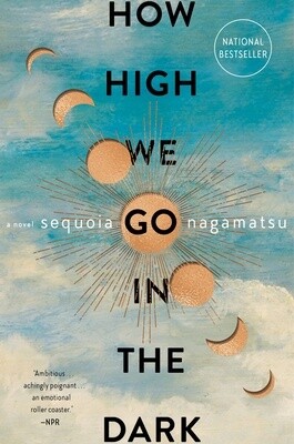 How High We Go in the Dark (Paperback)