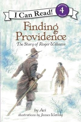 Finding Providence: The Story of Roger Williams (I Can Read Level 4) (Paperback)