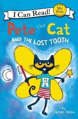 Pete the Cat and the Lost Tooth (My First I Can Read) (Paperback)