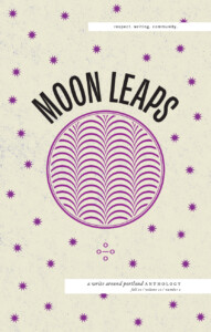 Moon Leaps: A Write Around Portland Anthology / Paperback