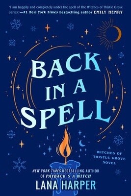 Back in a Spell (The Witches of Thistle Grove) / Paperback