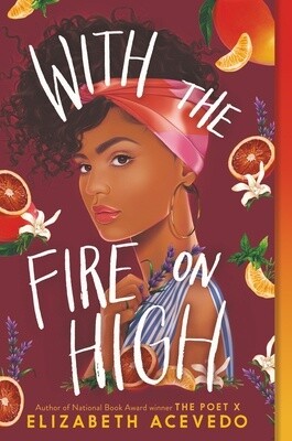 With the Fire on High (Paperback)