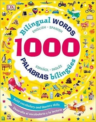 1000 Bilingual Words: Palabras Bilingues