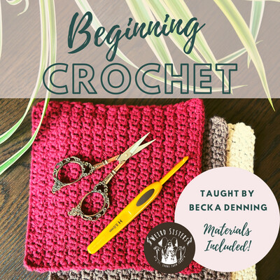 Beginning Crochet Class March 30th Beginning Crochet Class March 30th