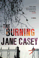 The Burning: A Maeve Kerrigan Crime Novel (Maeve Kerrigan Novels #1)