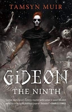 Gideon the Ninth (Locked Tomb #1) (Hardcover)
