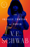 Fragile Threads of Power (Threads of Power #1)
