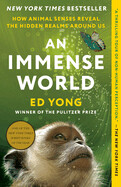 An Immense World: How Animal Senses Reveal the Hidden Realms Around Us (Paperback)