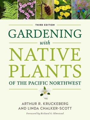 Gardening With Native Plants Of The Pnw