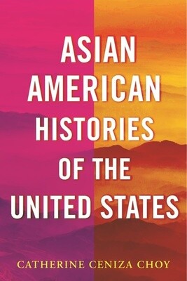 Asian American Histories of the United States (Paperback)