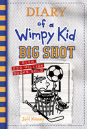 Big Shot (Diary of a Wimpy Kid #16) (Hardcover)