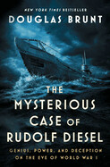 The Mysterious Case of Rudolf Diesel (Hardcover)