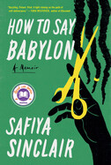 How to Say Babylon: A Memoir (Hardcover)