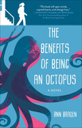 The Benefits of Being an Octopus (Paperback)