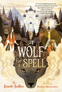 A Wolf for a Spell (Paperback)