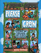 Please Grow: Lessons on Thriving for Plants (and People) (Hardcover)