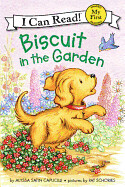 Biscuit in the Garden (My First I Can Read) (Paperback)