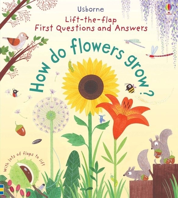 First Questions and Answers: How Do Flowers Grow? (First Questions and Answers)