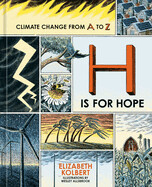PRE-ORDER H Is For Hope: Climate Change from A to Z (Hardcover)