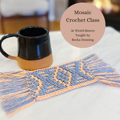 Mosaic Crochet Class (Apr 21)