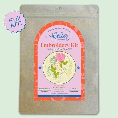 Keller Design Embroidery Kit Hello From Rose City