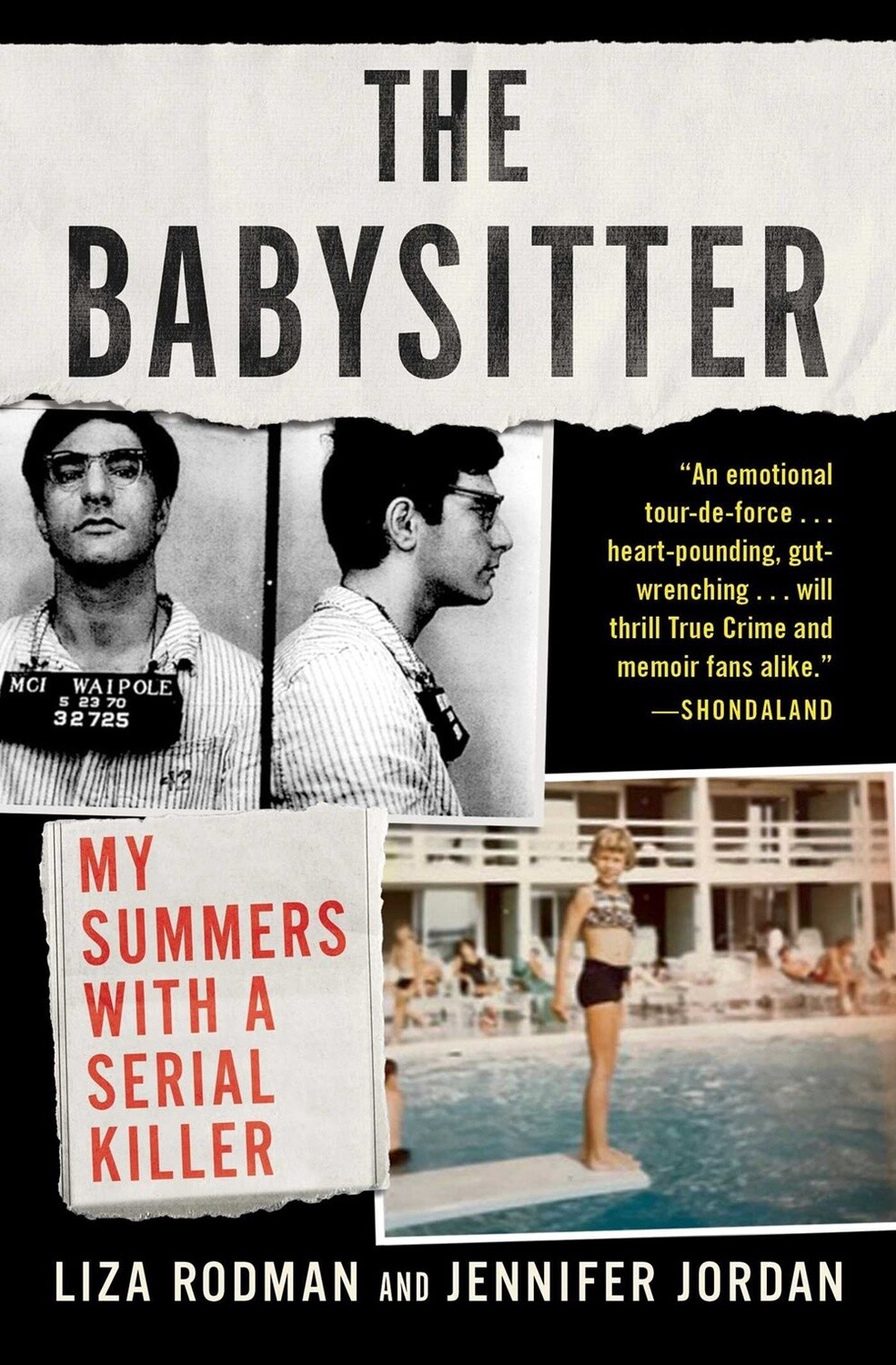 The Babysitter: My Summers with a Serial Killer (Paperback)