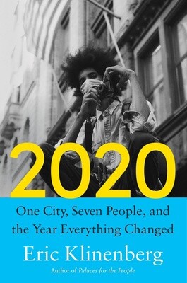 2020: One City, Seven People, and the Year Everything Changed (Hardcover)