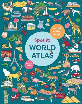 Spot It! World Atlas: A Look-and-Find Book (Board Book)