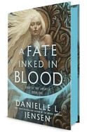 A Fate Inked in Blood: Book One of the Saga of the Unfated (Saga of the Unfated) Contributor(s): Jensen, Danielle L (Author)