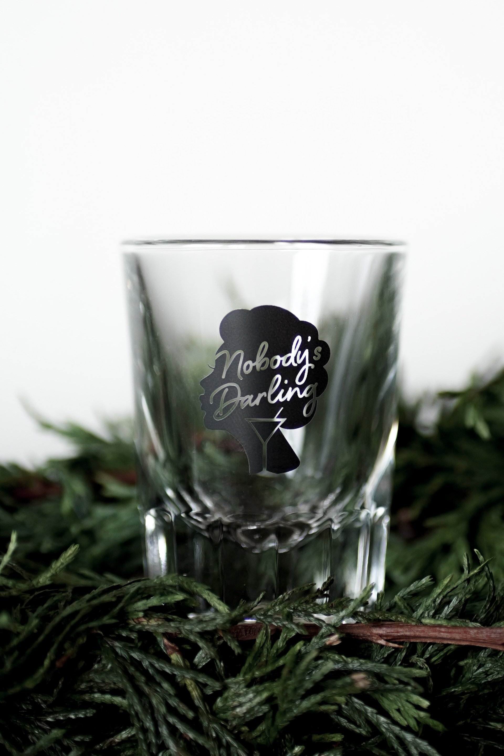 Nobody's Darling Shot Glass