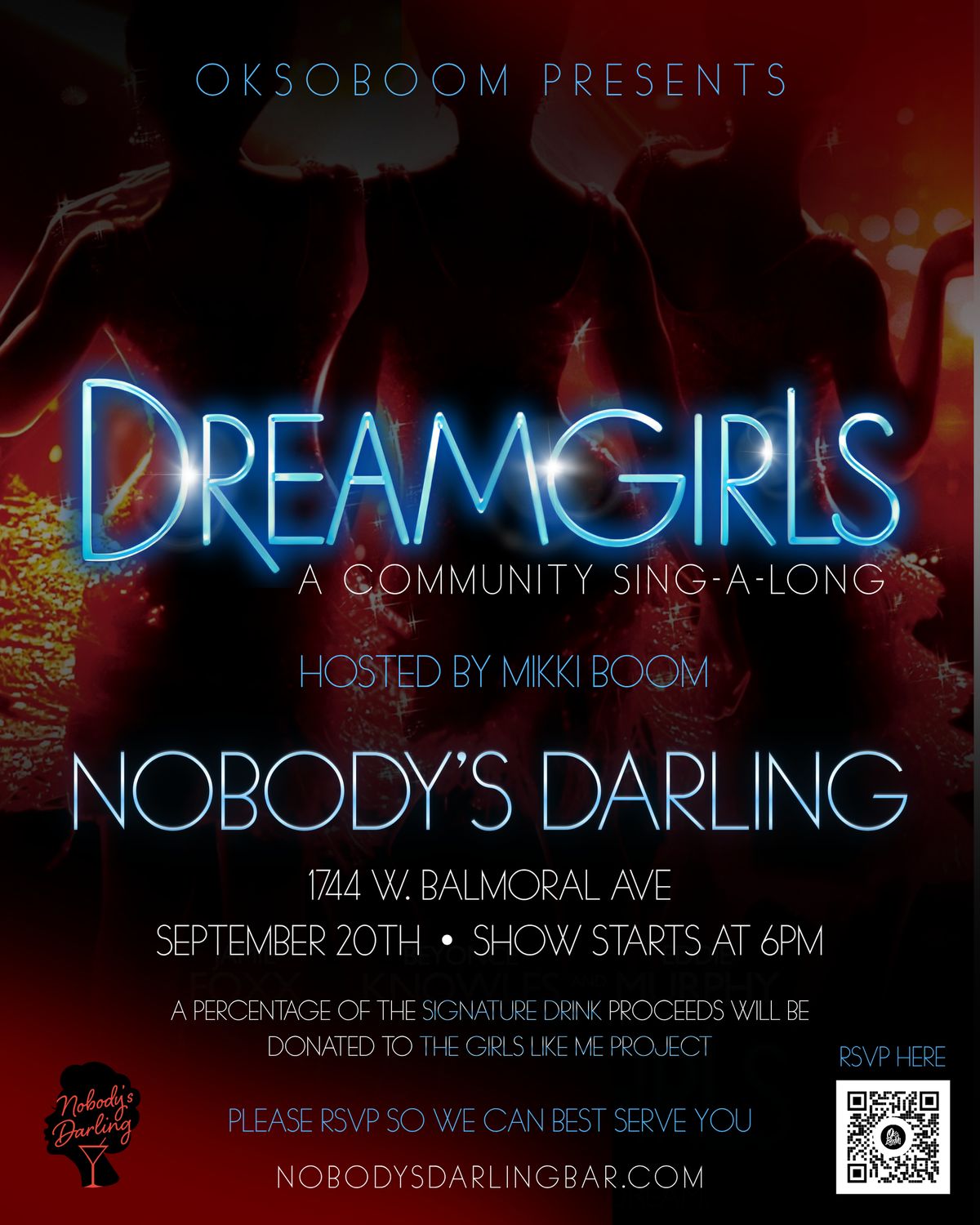 Dreamgirls Sing-Along Hosted By Mikki Boom Dreamgirls Sing-Along Hosted By Mikki Boom
