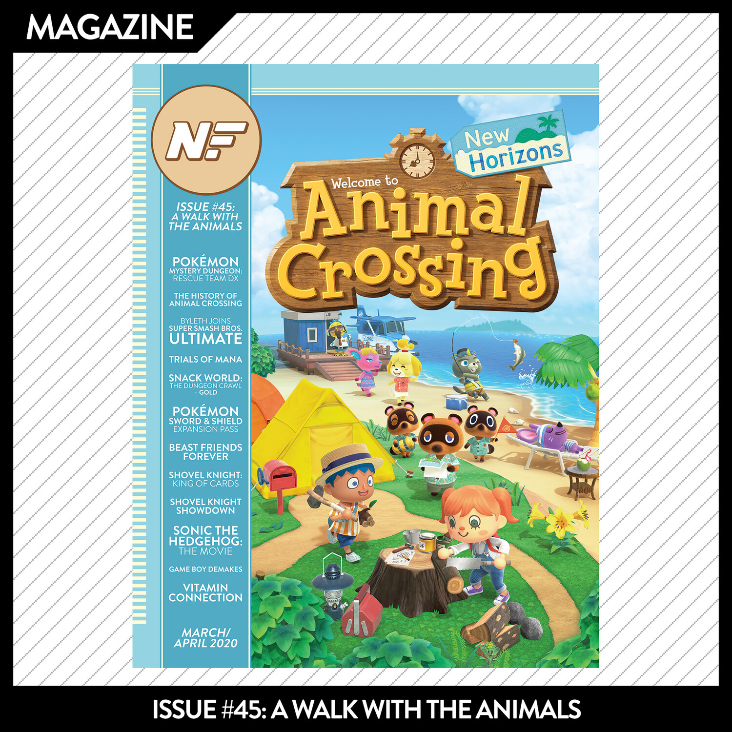 Issue #45: A Walk with the Animals – March/April 2020