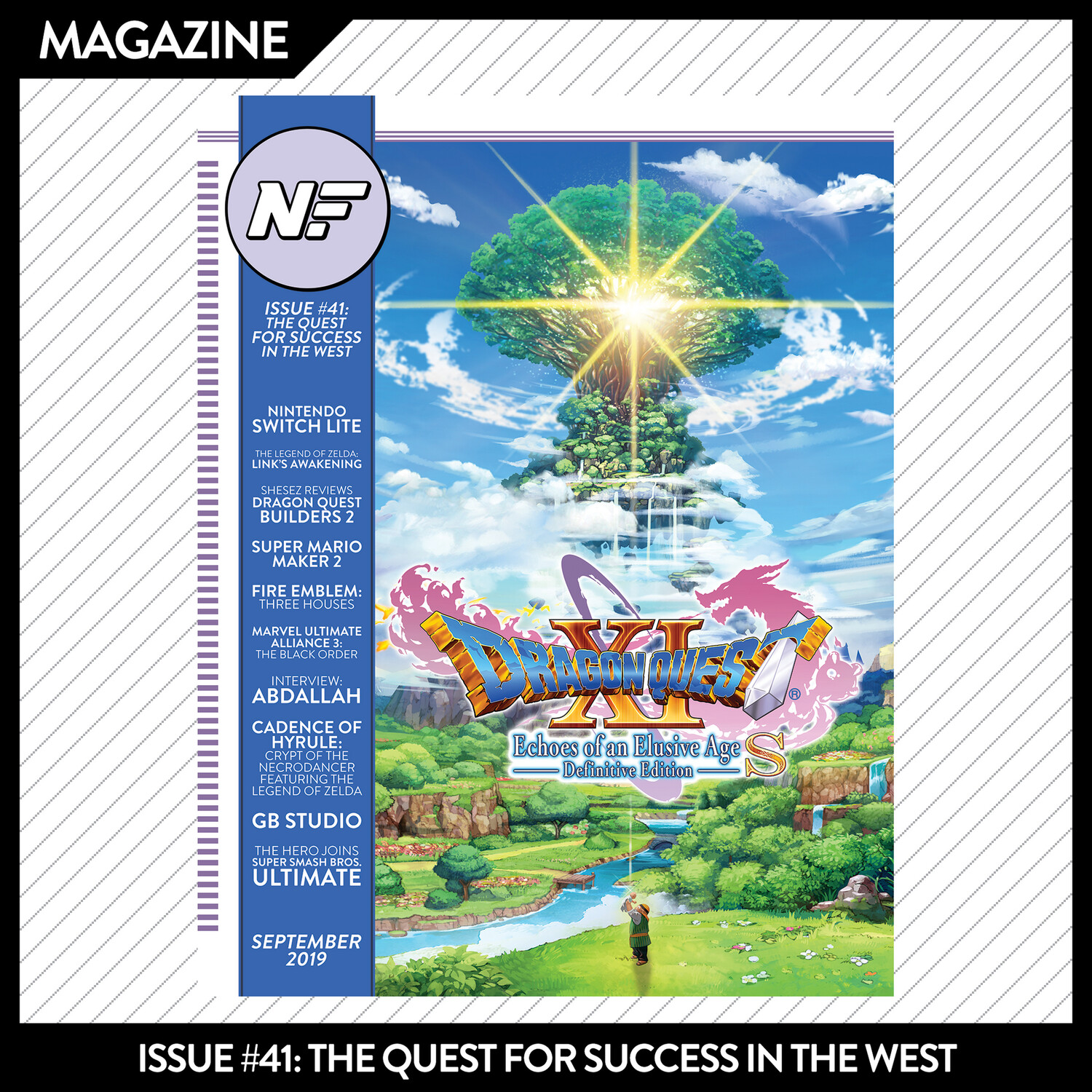Issue #41: The Quest for Success in the West – September 2019