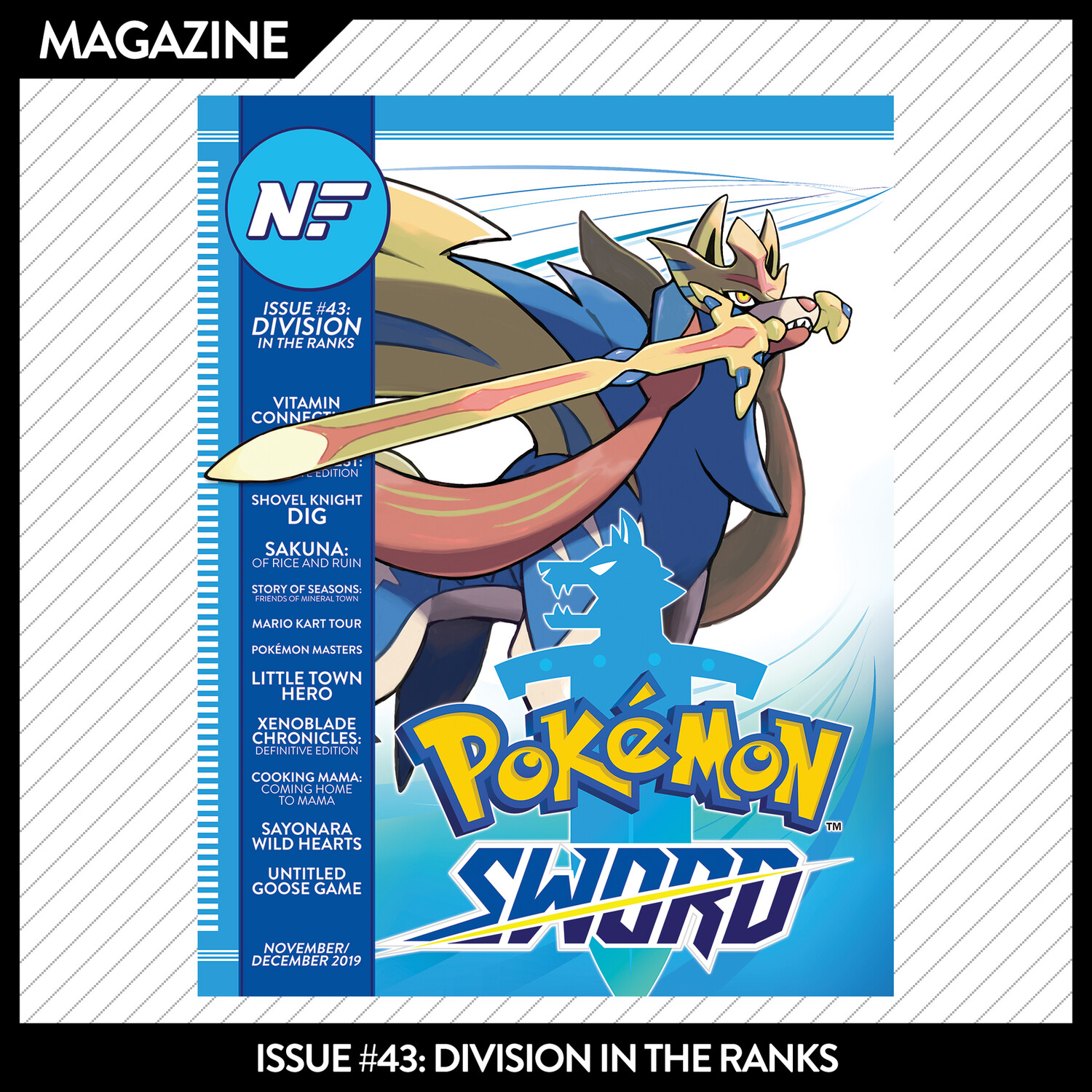 Issue #43: Division in the Ranks – November/December 2019