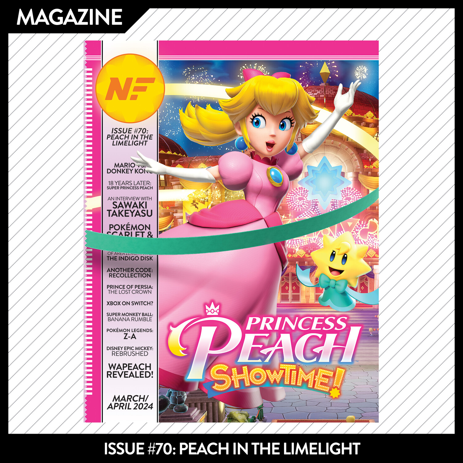 Issue #70: Peach in the Limelight – March/April 2024