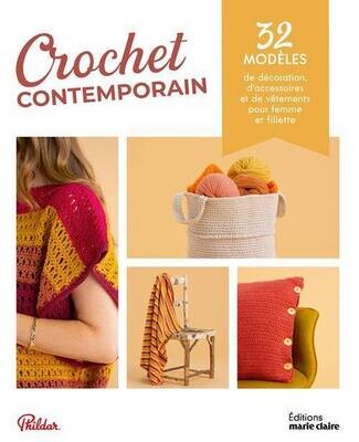 Crochet contemporain Phildar - Editions Marie-Claire