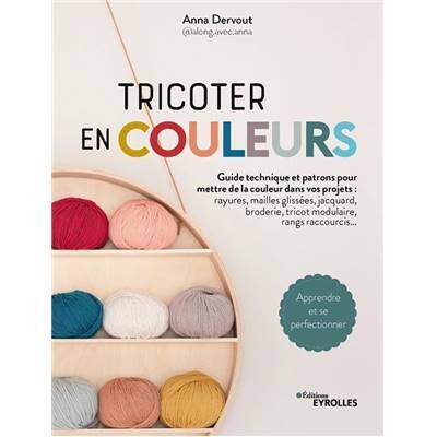 Tricoter en COULEURS - collection apprendre et se perfectionner